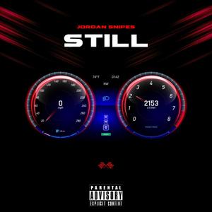 Still (Explicit)