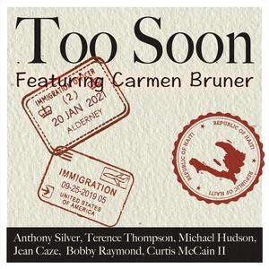 Too Soon (feat. Carmen Bruner)