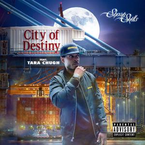 City of Destiny (feat. Tara Chugh) (Explicit)