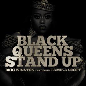 Black Queens Stand Up (feat. Tamika Scott Of Xscape)