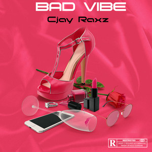 Bad Vibe (Explicit)