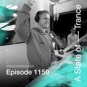 ASOT 1159 - A State of Trance Episode 1159