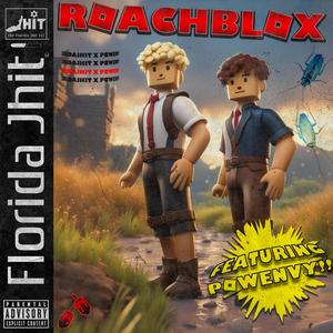 Roachtastic (feat. powEnvy) (Explicit)