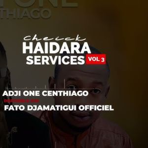 CHEICK HAÏDARA SERVICE VOL-3