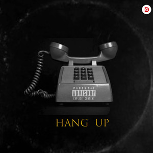 Hang Up (Explicit)