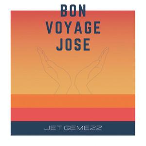 Bon Voyage José