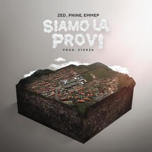 Siamo La Provi (feat. Emmep)