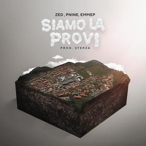 Siamo La Provi(feat. Emmep)