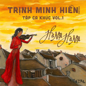 Hà Nội Hà Nội (Vol.1)