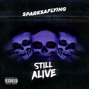 Still Alive (Explicit)