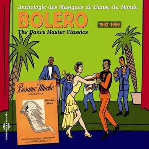 Bolero 1952-1959 (The Dance Master Classics, Vol. 3)