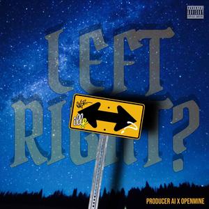 Left Right? (Explicit)