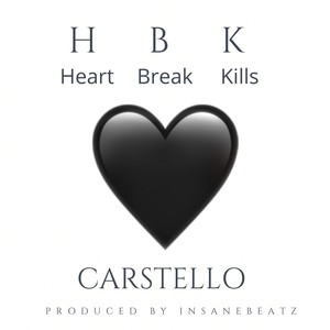 H B K (Heart Break Kills)