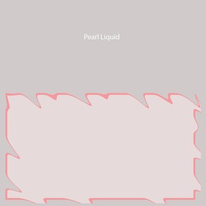 Pearl Liquid