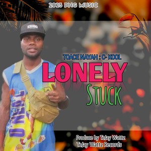 Lonely Stuck (Explicit)