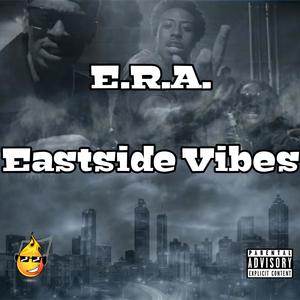 Eastside Vibes (Explicit)