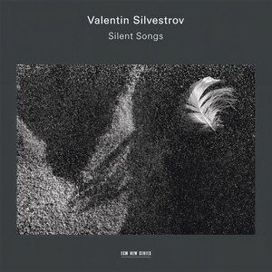Silent Songs II, Eleven Songs - Silvestrov: Silent Songs II, Eleven Songs: No. 9, Autumn Song (秋之歌)