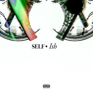 SELF•ish (feat. Owen Alfred & Melo)