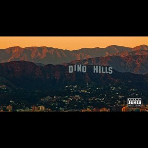 Dino Hills (Explicit)