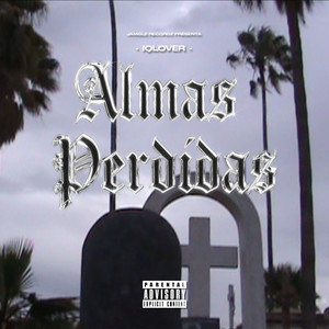 Almas Perdidas (Explicit)