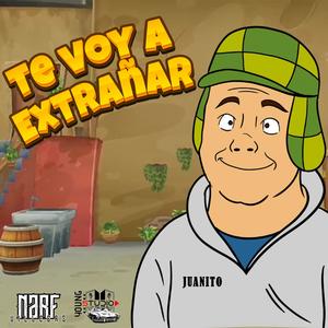 Te voy a extrañar (Explicit)