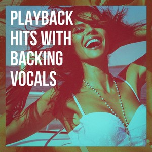 Playback Hits with Backing Vocals