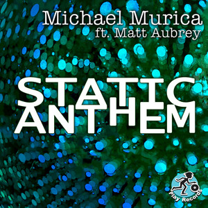 Static Anthem (Lucius Lowe Radio Edit)