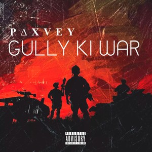 Gully Ki War (Explicit)