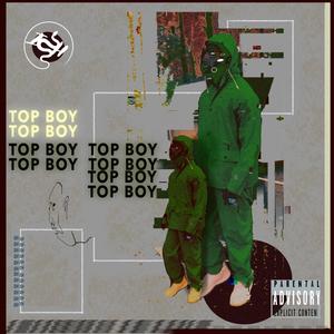 Top Boy (Explicit)