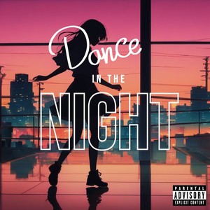 Dance in the Night