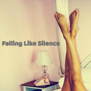 Falling Like Silence