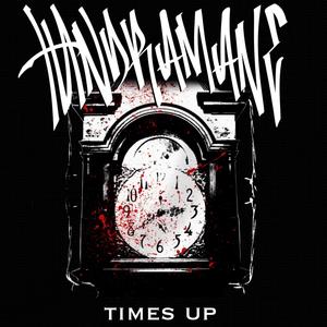TIMES UP (Explicit)