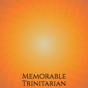 Memorable Trinitarian