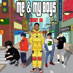 Me & My Boys (Explicit)