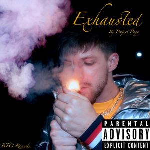 Exhausted (Explicit)