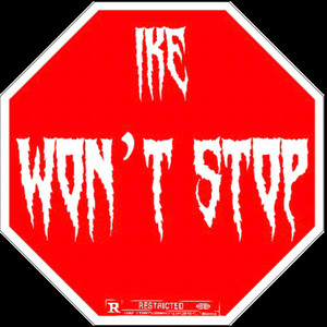 WON’T STOP (Explicit)