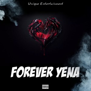 Forever Yena (Explicit)