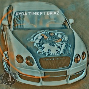 Ryda Time (feat. Brixz) [Explicit]