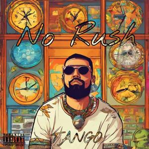 No Rush (Explicit)