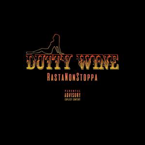 Dutty Wine (Explicit)