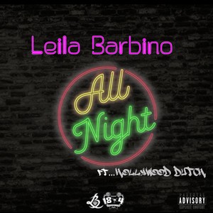 All Night (feat. Hollywood Dutch) [Explicit]