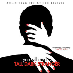 You Will Meet a Tall Dark Stranger (Original Motion Picture Soundrack)