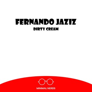 Dirty Cream (Original Mix)