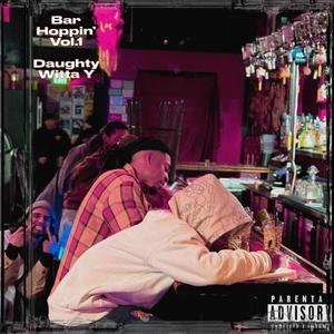 Bar Hoppin', Vol. 1 (Explicit)