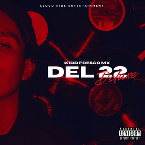 Del 22 (Deluxe Version) [Explicit]