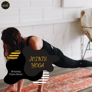 Joints Yoga - Relaxing Piano Music