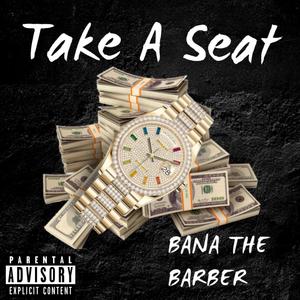 Take A Seat (Explicit)