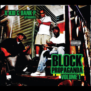 Block Propaganda, Vol. 1 (Explicit)