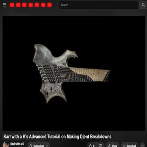 Karl with a K's Advanced Tutorial on Making Djent Breakdowns