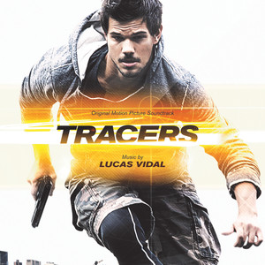 Tracers (Original Motion Picture Soundtrack)